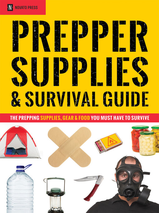 Title details for Prepper Supplies & Survival Guide by Novato Press - Wait list